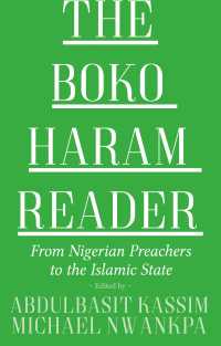 The Boko Haram Reader : From Nigerian Preachers to the Islamic State