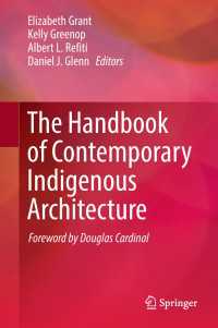 現代先住民建築ハンドブック<br>The Handbook of Contemporary Indigenous Architecture〈1st ed. 2018〉