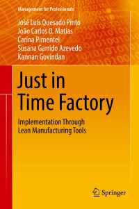 Just in Time Factory : Implementation Through Lean Manufacturing Tools