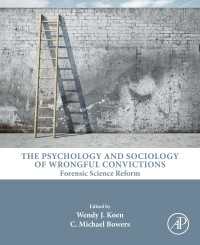 The Psychology and Sociology of Wrongful Convictions : Forensic Science Reform