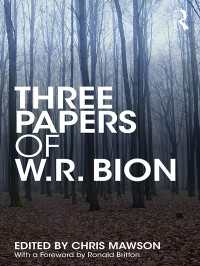 ビオンの３つの論考（英訳）<br>Three Papers of W.R. Bion