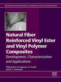 Natural Fiber Reinforced Vinyl Ester and Vinyl Polymer Composites : Development, Characterization and Applications