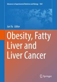 Obesity, Fatty Liver and Liver Cancer〈1st ed. 2018〉