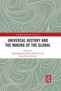 全体史とグローバルなるものの形成<br>Universal History and the Making of the Global