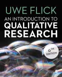 Ｕ．フリック著／質的研究入門（第６版）<br>An Introduction to Qualitative Research（Sixth Edition）