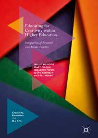 Educating for Creativity within Higher Education〈1st ed. 2018〉 : Integration of Research into Media Practice