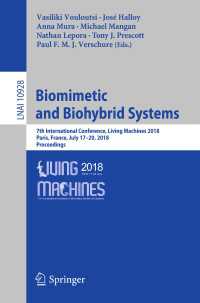 Biomimetic and Biohybrid Systems : 7th International Conference, Living Machines 2018, Paris, France, July 17–20, 2018, Proceedings