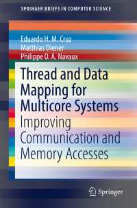 Thread and Data Mapping for Multicore Systems : Improving Communication and Memory Accesses