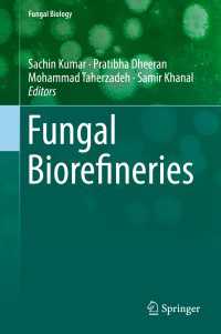 Fungal Biorefineries〈1st ed. 2018〉