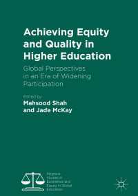 Achieving Equity and Quality in Higher Education : Global Perspectives in an Era of Widening Participation