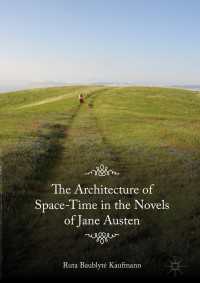 The Architecture of Space-Time in the Novels of Jane Austen