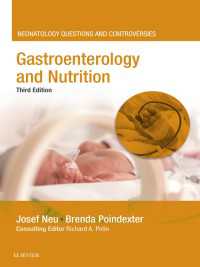 Gastroenterology and Nutrition : Neonatology Questions and Controversies（3）