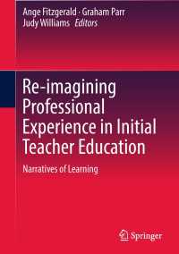 Re-imagining Professional Experience in Initial Teacher Education : Narratives of Learning