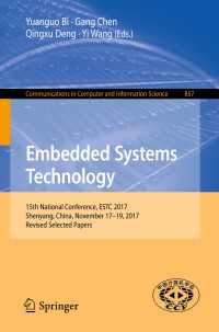 Embedded Systems Technology : 15th National Conference, ESTC 2017, Shenyang, China, November 17-19, 2017, Revised Selected Papers