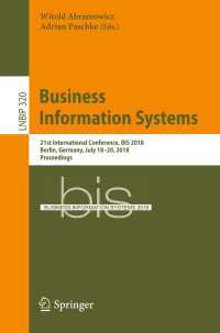 Business Information Systems : 21st International Conference, BIS 2018, Berlin, Germany, July 18-20, 2018, Proceedings