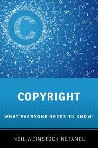 誰もが知っておきたい著作権<br>Copyright : What Everyone Needs to Know&reg;