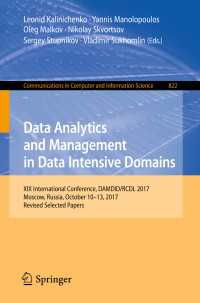 Data Analytics and Management in Data Intensive Domains : XIX International Conference, DAMDID/RCDL 2017, Moscow, Russia, October 10–13, 2017, Revised Selected Papers