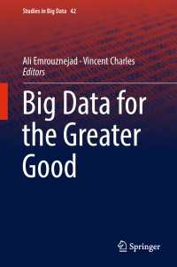 Big Data for the Greater Good〈1st ed. 2019〉