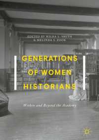 Generations of Women Historians〈1st ed. 2018〉 : Within and Beyond the Academy