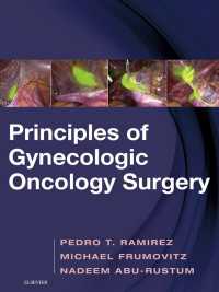 婦人科腫瘍外科の原理<br>Principles of Gynecologic Oncology Surgery E-Book