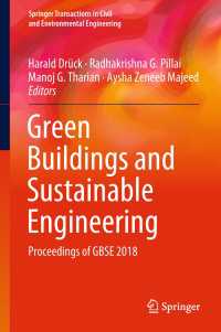 Green Buildings and Sustainable Engineering〈1st ed. 2019〉 : Proceedings of GBSE 2018