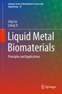 Liquid Metal Biomaterials : Principles and Applications