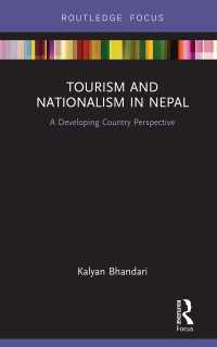 ネパールにおけるツーリズムとナショナリズム：途上国の視座<br>Tourism and Nationalism in Nepal : A Developing Country Perspective