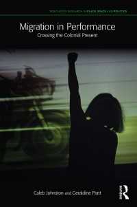 Migration in Performance : Crossing the Colonial Present