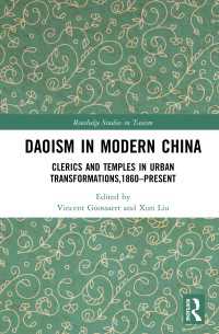 Daoism in Modern China : Clerics and Temples in Urban Transformations,1860–Present