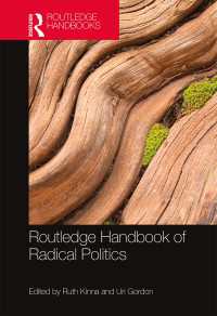 ラウトレッジ版　急進政治ハンドブック<br>Routledge Handbook of Radical Politics