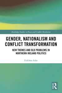 Gender, Nationalism and Conflict Transformation : New Themes and Old Problems in Northern Ireland Politics