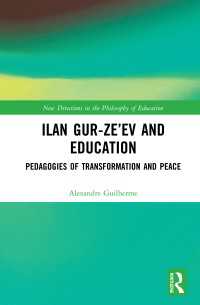 Ilan Gur-Ze’ev and Education : Pedagogies of Transformation and Peace