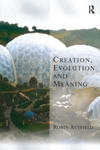 創造論、進化論と意味を求める人間<br>Creation, Evolution and Meaning