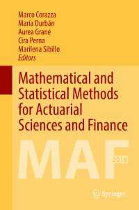 保険数理・金融における数学的・統計的手法<br>Mathematical and Statistical Methods for Actuarial Sciences and Finance : MAF 2018