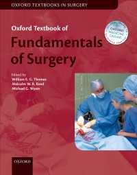 オックスフォード手術の基礎テキスト<br>Oxford Textbook of Fundamentals of Surgery