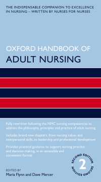 オックスフォード成人看護ハンドブック（第２版）<br>Oxford Handbook of Adult Nursing（2）