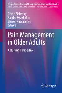 Pain Management in Older Adults : A Nursing Perspective
