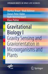 Gravitational Biology I : Gravity Sensing and Graviorientation in Microorganisms and Plants