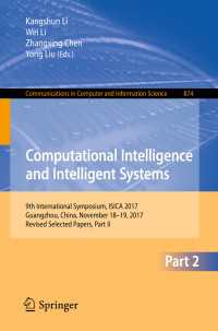 Computational Intelligence and Intelligent Systems : 9th International Symposium, ISICA 2017, Guangzhou, China, November 18–19, 2017, Revised Selected Papers, Part II