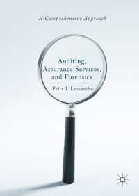 Auditing, Assurance Services, and Forensics〈1st ed. 2018〉 : A Comprehensive Approach