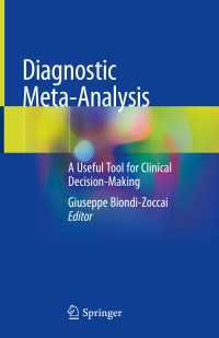 Diagnostic Meta-Analysis〈1st ed. 2018〉 : A Useful Tool for Clinical Decision-Making