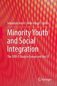 マイノリティの若者と社会的統合：欧米諸国のISRD研究結果<br>Minority Youth and Social Integration : The ISRD-3 Study in Europe and the US
