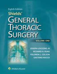 一般胸部外科（第８版・全２巻）<br>Shields' General Thoracic Surgery（8）