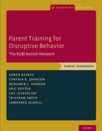 Parent Training for Disruptive Behavior : The RUBI Autism Network, Parent Workbook