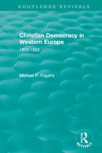 Routledge Revivals: Christian Democracy in Western Europe (1957) : 1820-1953