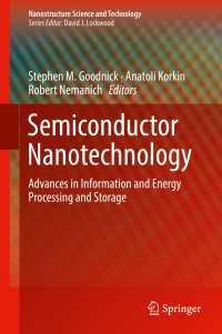 Semiconductor Nanotechnology : Advances in Information and Energy Processing and Storage