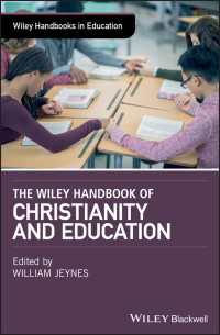 ワイリー版　キリスト教と教育ハンドブック<br>The Wiley Handbook of Christianity and Education