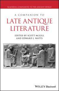 ブラックウェル版　古代末期文学必携<br>A Companion to Late Antique Literature