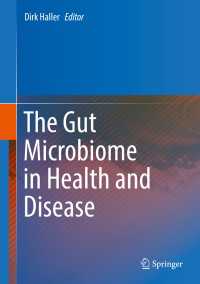 腸内マイクロバイオームと健康・病気<br>The Gut Microbiome in Health and Disease〈1st ed. 2018〉