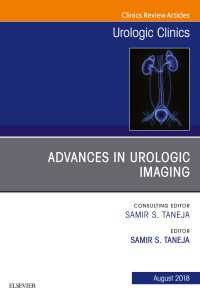 Advances in Urologic Imaging, An Issue of Urologic Clinics